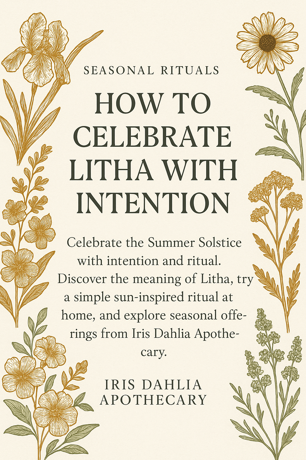 Seasonal Rituals: How to Celebrate Litha with Intention