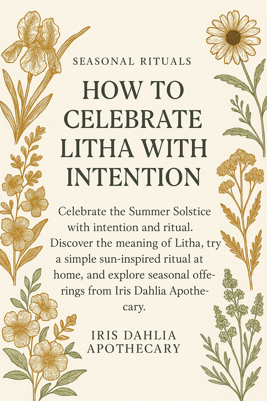 Seasonal Rituals: How to Celebrate Litha with Intention