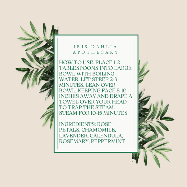 Botanical Facial Steams – Herbal Skincare Blends for Radiant Skin | Iris Dahlia Apothecary - Iris Dahlia Apothecary